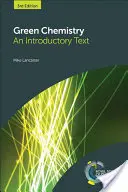 Zelená chemie: Úvodní text - Green Chemistry: An Introductory Text