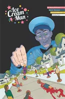 Zmrzlinář svazek 4: Drobné životy - Ice Cream Man Volume 4: Tiny Lives