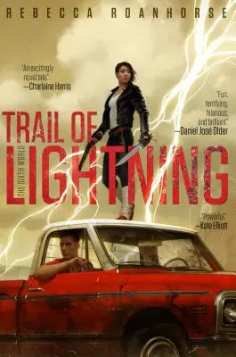 Stezka blesků, 1 - Trail of Lightning, 1