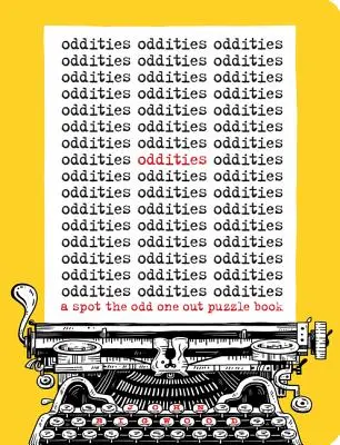 Podivnosti: Knížka s hádankami pro nejmenší - Oddities: A Spot the Odd One Out Puzzle Book