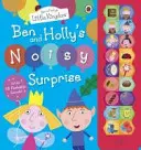 Malé království Bena a Holly: Hlučné překvapení Bena a Holly - Ben and Holly's Little Kingdom: Ben and Holly's Noisy Surprise