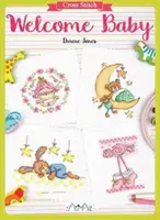 Křížkový steh: Vítej, děťátko - Cross Stitch: Welcome Baby