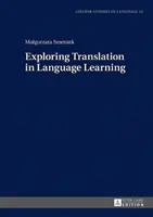 Zkoumání překladu ve výuce jazyků - Exploring Translation in Language Learning