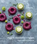 Veggie dezerty + dorty: mrkvový dort a nejen to - Veggie Desserts + Cakes: Carrot Cake and Beyond