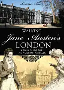 Procházka Londýnem Jane Austenové - Walking Jane Austen's London
