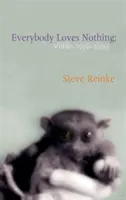 Všichni nic nemají rádi: Video 1996 - 2004 - Everybody Loves Nothing: Video 1996 - 2004