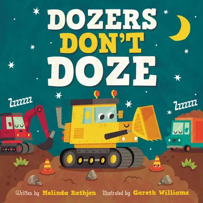 Dozery nedřímají - Dozers Don't Doze