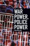 Válečná moc, policejní moc - War Power, Police Power
