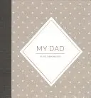 Můj táta: Deník s rozhovory - My Dad: Interview Journal