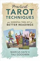 Praktické tarotové techniky: Praktické tarotové pomůcky: vaše základní sada nástrojů pro lepší výklady - Practical Tarot Techniques: Your Essential Tool Kit for Better Readings