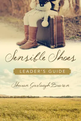 Příručka pro vedoucího knihy Rozumné boty - Sensible Shoes Leader's Guide