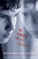 Zapomněl se rozloučit - He Forgot to Say Goodbye