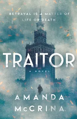 Zrádce: Zrádce: Román z druhé světové války - Traitor: A Novel of World War II