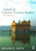 Problémy ve studiu kulturního cestovního ruchu - Issues in Cultural Tourism Studies