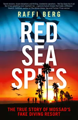 Špioni od Rudého moře: Pravdivý příběh falešného potápěčského střediska Mossadu - Red Sea Spies: The True Story of Mossad's Fake Diving Resort
