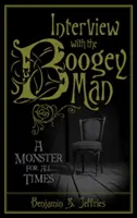 Rozhovor s bubákem: Monstrum pro všechny časy - Interview with the Boogeyman: A Monster for All Times