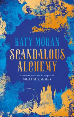 Skandální alchymie - Scandalous Alchemy