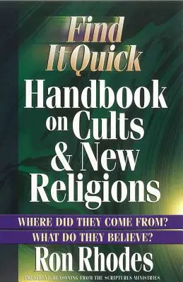 Find It Quick Příručka o kultech a nových náboženstvích - Find It Quick Handbook on Cults & New Religions