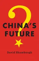 Budoucnost Číny - China's Future