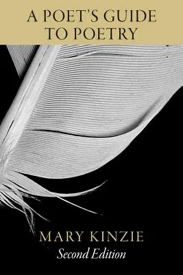Básníkův průvodce poezií - A Poet's Guide to Poetry