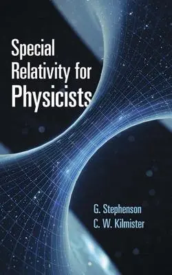 Speciální relativita pro fyziky - Special Relativity for Physicists
