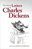 Vybrané dopisy Charlese Dickense - The Selected Letters of Charles Dickens