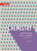 Collins Aqa A-Level Science - Aqa A-Level Chemistry Year 1 and as Student Book (Aqa A-Level Chemistry Year 1 a as Studentská kniha) - Collins Aqa A-Level Science - Aqa A-Level Chemistry Year 1 and as Student Book
