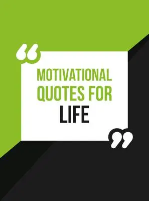 Motivační citáty pro život - Motivational Quotes for Life