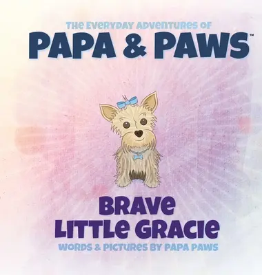 Statečná malá Gracie - Brave Little Gracie