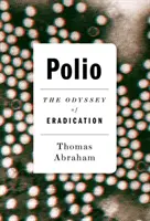 Dětská obrna: Odysea vymýcení - Polio: The Odyssey of Eradication