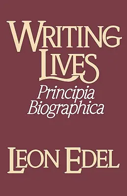 Psaní životů: Principia Biographica - Writing Lives: Principia Biographica