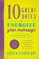 10 skvělých schůzek, které oživí vaše manželství - 10 Great Dates to Energize Your Marriage