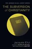 Rozvrat křesťanství - The Subversion of Christianity
