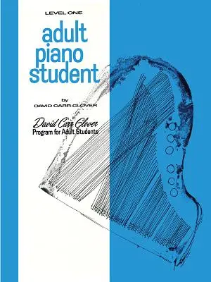 Dospělý student klavíru: Úroveň 1 - Adult Piano Student: Level 1