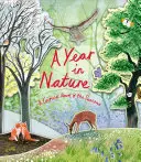 Rok v přírodě: Kolotočová kniha ročních období - A Year in Nature: A Carousel Book of the Seasons