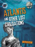 Atlantida a jiné ztracené civilizace - Atlantis and Other Lost Civilizations