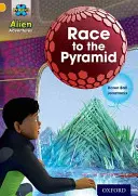 Projekt X: Mimozemská dobrodružství: Zlato: Zlato: Závod k pyramidě - Project X: Alien Adventures: Gold: Race To The Pyramid