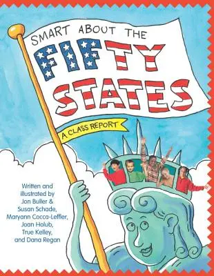Chytře o padesáti státech: A Class Report - Smart about the Fifty States: A Class Report