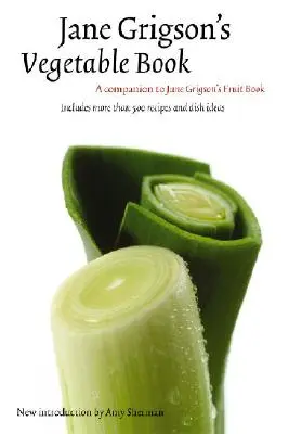 Zeleninová kniha Jane Grigsonové - Jane Grigson's Vegetable Book