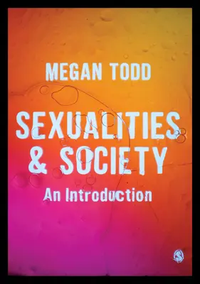 Sexualita a společnost: Úvod do problematiky - Sexualities and Society: An Introduction