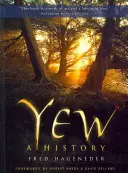 Tis - historie - Yew - A History