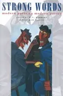 Silná slova: Moderní básníci o moderní poezii - Strong Words: Modern Poets on Modern Poetry