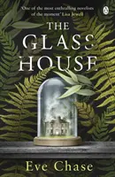 Skleněný dům - okouzlující výběr z knihy Richard and Judy a bestseller Sunday Times - Glass House - The spellbinding Richard and Judy pick and Sunday Times bestseller