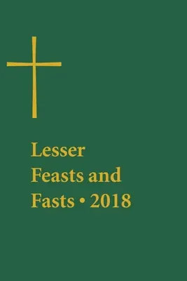 Menší svátky a půsty 2018 - Lesser Feasts and Fasts 2018