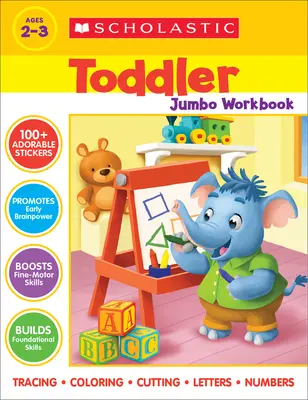 Scholastic Toddler Jumbo pracovní sešit - Scholastic Toddler Jumbo Workbook