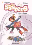 Sestry, díl 2: Děláme to po svém! - The Sisters Vol. 2: Doing It Our Way!