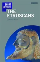 Stručné dějiny Etrusků - A Short History of the Etruscans