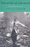 Mýtus o bleskové válce - Myth Of The Blitz