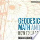 Geodetická matematika a jak ji používat - Geodesic Math and How to Use It