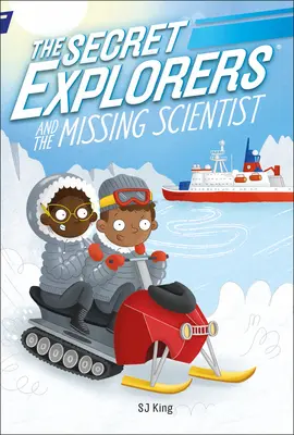 Tajní průzkumníci a zmizelý vědec - The Secret Explorers and the Missing Scientist